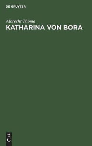 Katharina von Bora