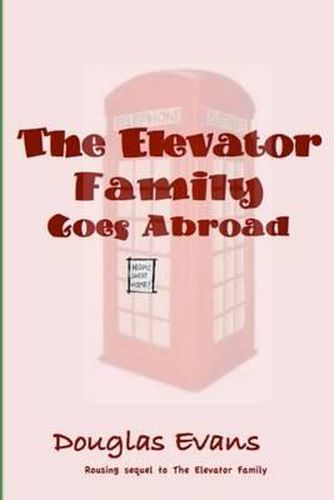 Cover image for The Elevator Family Goes Abroad