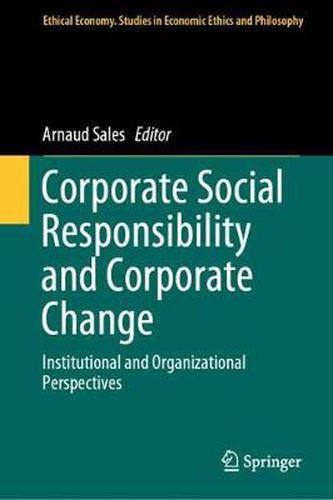 Cover image for Corporate Social Responsibility and Corporate Change: Institutional and Organizational Perspectives