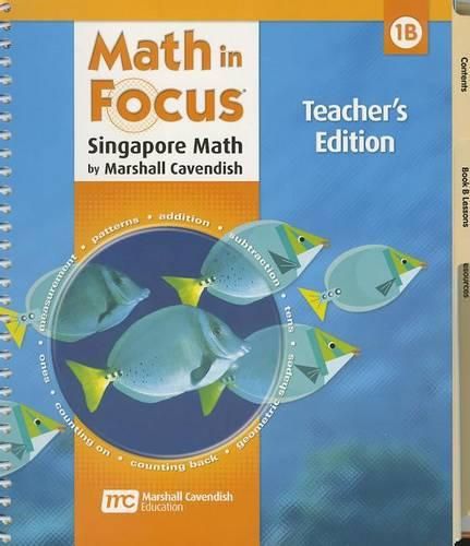 Cover image for Math in Focus: Singapore Math, Volume 1B