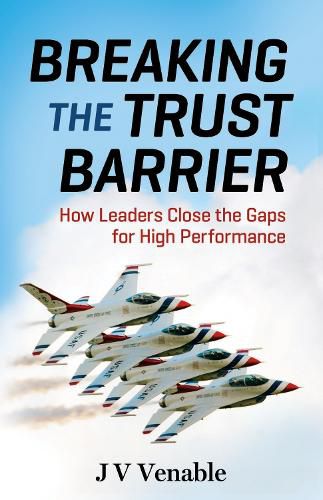 Cover image for Breaking the Trust Barrier: How Leaders Close the Gaps for High Performance