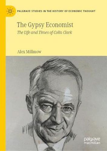 Cover image for The Gypsy Economist: The Life and Times of Colin Clark