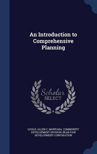 Cover image for An Introduction to Comprehensive Planning