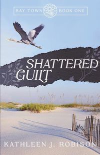 Cover image for Shattered Guilt