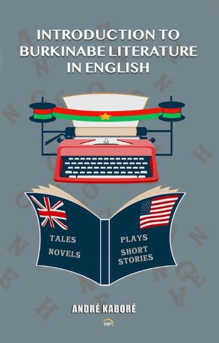 Cover image for Introduction To Burkinabe Literature In English