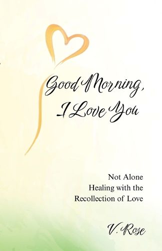 Cover image for Good Morning, I Love You