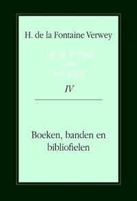 Cover image for Uit de wereld van het boek, deel 4: Boeken, banden en bibliofielen