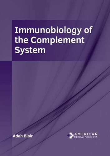 Cover image for Immunobiology of the Complement System