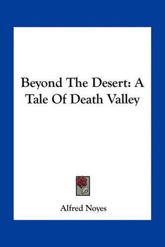 Cover image for Beyond the Desert: A Tale of Death Valley
