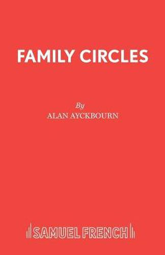 Family Circles: A Comedy