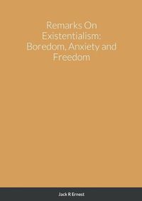 Cover image for Remarks On Existentialism