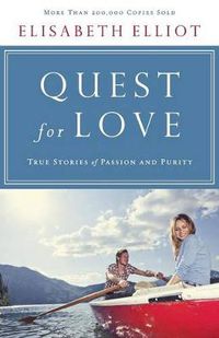 Cover image for Quest for Love - True Stories of Passion and Purity