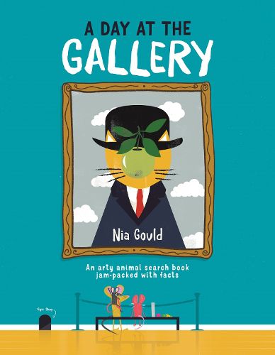 A Day at the Gallery: An arty animal search book jam-packed with facts