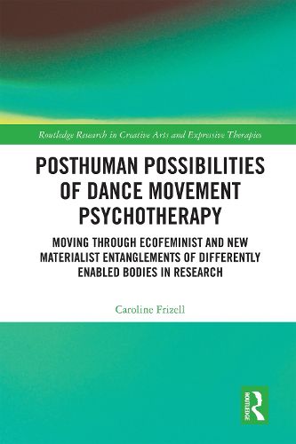 Cover image for Posthuman Possibilities of Dance Movement Psychotherapy