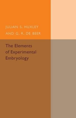 The Elements of Experimental Embryology