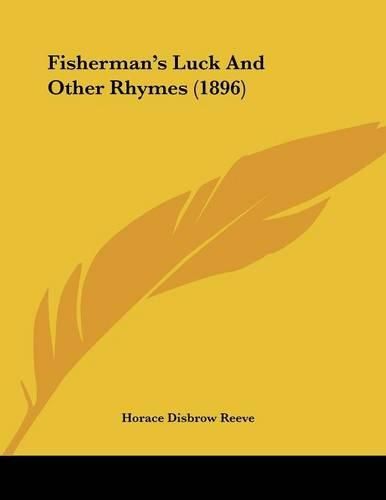 Cover image for Fisherman's Luck and Other Rhymes (1896)