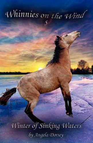 Cover image for Winter of Sinking Waters: A Wilderness Horse Adventure