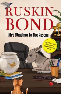 Cover image for MRS BHUSHAN TO THE RESCUE