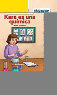 Cover image for Kara Es Una Quimica: Probar Y Verificar (Kara Is a Chemist: Testing and Checking)