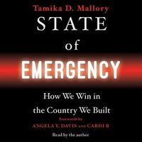 Cover image for State of Emergency: How We Win in the Country We Built