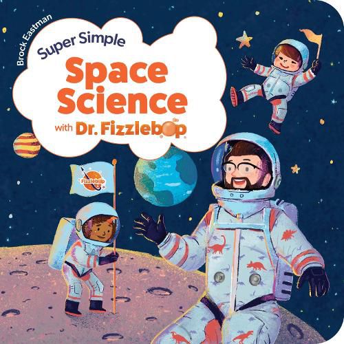Cover image for Super Simple Space Science with Dr. Fizzlebop