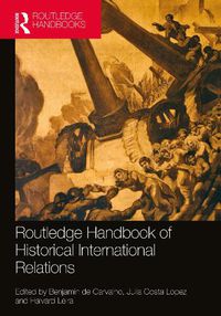 Cover image for Routledge Handbook of Historical International Relations