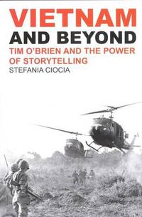 Cover image for Vietnam and Beyond: Tim O'Brien and the Power of Storytelling