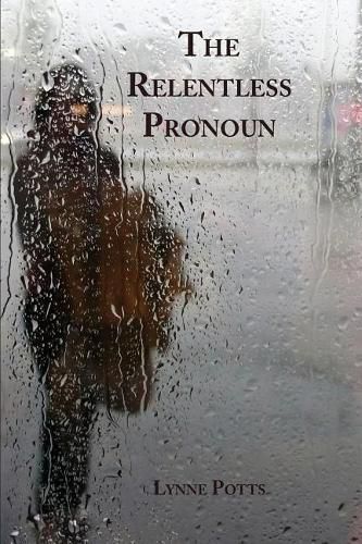 Cover image for The Relentless Pronoun