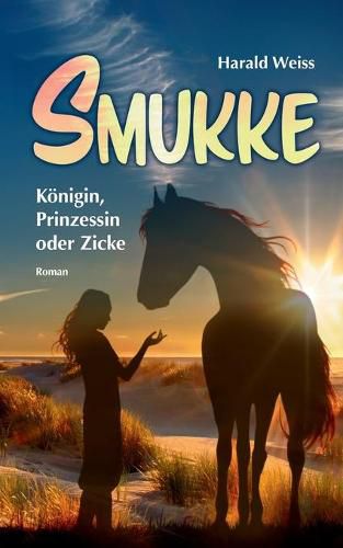 Cover image for Smukke: Koenigin, Prinzessin oder Zicke?