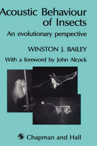 Cover image for Acoustic Behaviour of Insects: An Evolutionary Perspective