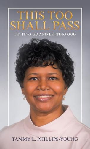 Cover image for This Too Shall Pass: Letting Go and Letting God