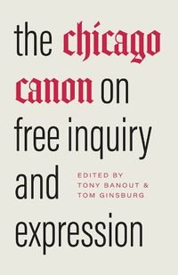 Cover image for The Chicago Canon on Free Inquiry and Expression