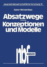 Cover image for Absatzwege -- Konzeptionen Und Modelle