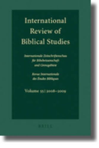 Cover image for International Review of Biblical Studies, Volume 55 (2008-2009)