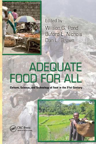 Cover image for Adequate Food for All: Culture, Science, and Technology of Food in the 21st Century