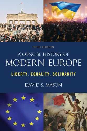 Cover image for A Concise History of Modern Europe: Liberty, Equality, Solidarity