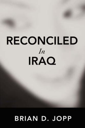 Cover image for Reconciled In Iraq