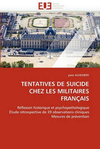 Cover image for Tentatives de Suicide Chez Les Militaires Francais