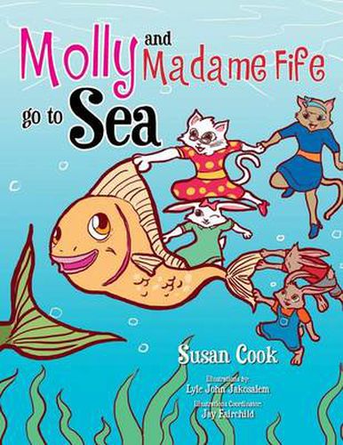 Cover image for Molly and Madame Fife Go to Sea