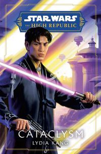 Cover image for Star Wars: Cataclysm (The High Republic)