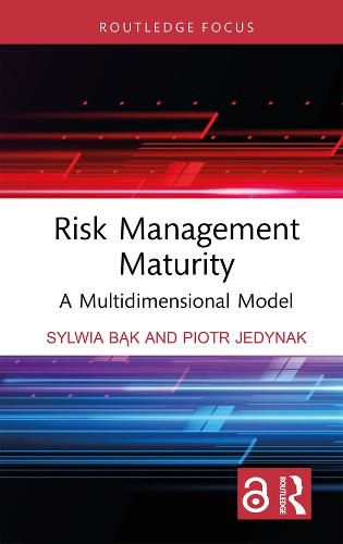 Cover image for Risk Management Maturity: A Multidimensional Model