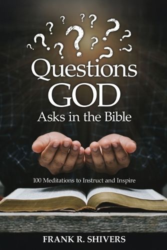 Cover image for Questions God Asks in the Bible