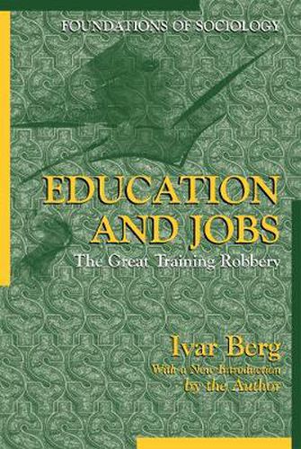 Cover image for Education and Jobs: The Great Training Robbery