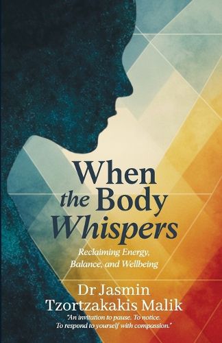 Cover image for When the Body Whispers