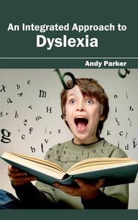 Cover image for Integrated Approach to Dyslexia