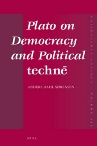 Cover image for Plato on Democracy and Political techne