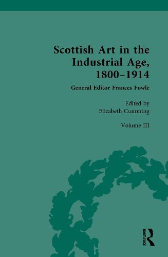 Cover image for Scottish Art in the Industrial Age, 1800-1914