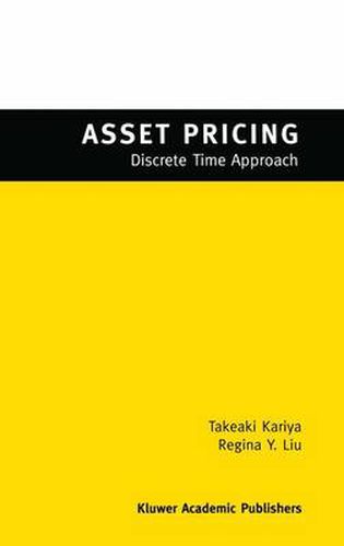 Asset Pricing: -Discrete Time Approach-