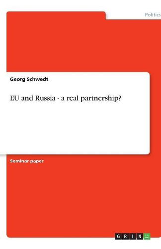 Cover image for EU and Russia - a real partnership?