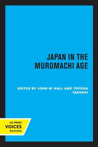 Cover image for Japan in the Muromachi Age